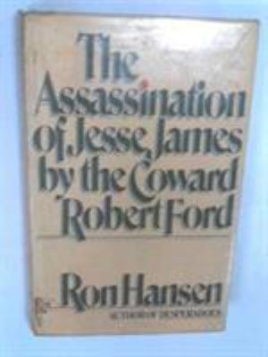 The Assassination of Jesse James By the Coward ... 0285626418 Book Cover