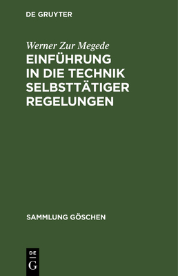 Einführung in die Technik selbsttätiger Regelungen [German] 3111008150 Book Cover