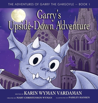 Garry's Upside-Down Adventure 1948638681 Book Cover