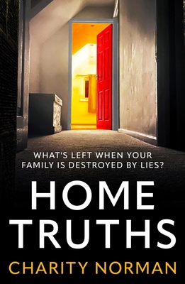Home Truths (Charity Norman Reading-Group Fiction) 1838959521 Book Cover