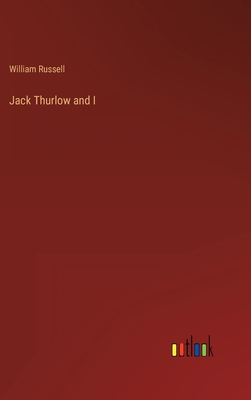 Jack Thurlow and I 3368138332 Book Cover