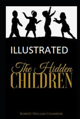 Paperback The Hidden Children Illustrated Book
