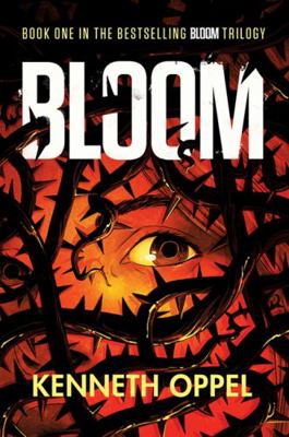 Bloom (The Bloom Trilogy) 1443450324 Book Cover