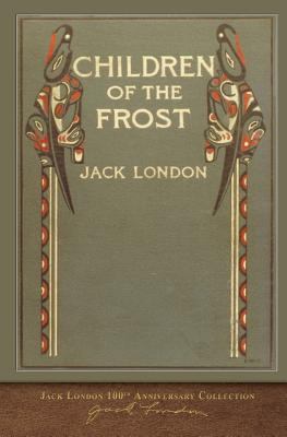 Children of the Frost: 100th Anniversary Collec... 194813229X Book Cover