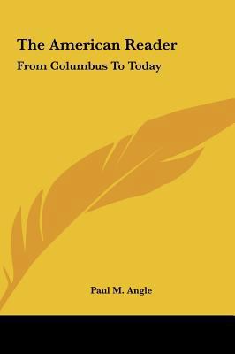 The American Reader: From Columbus to Today 1161664351 Book Cover