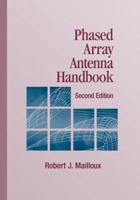 Phased Array Antenna Handbook 1580536891 Book Cover