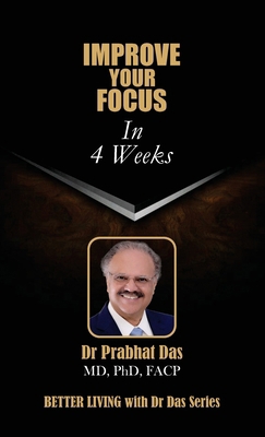 Improve Your Focus in 4 Weeks 1971672947 Book Cover