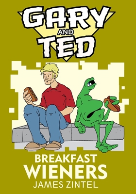 Gary & Ted - Breakfast Wieners B0FCC9GXF8 Book Cover
