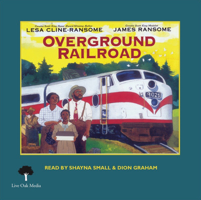 The Overground Railroad (1 Hardcover/1 CD) [Wit... 1430144254 Book Cover