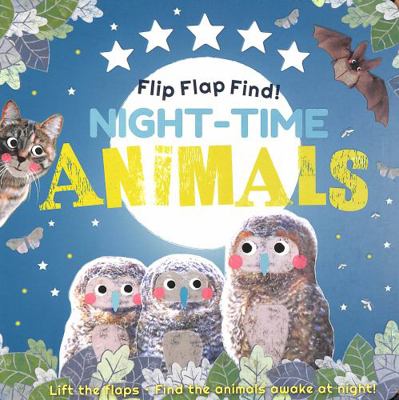 Flip Flap Find! Night-time Animals 0241395798 Book Cover