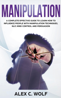 Manipulation: A Complete Effective Guide to Lea... 139326056X Book Cover