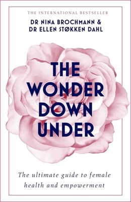 The Wonder Down Under: The Insider's Guide to t... 1473666899 Book Cover