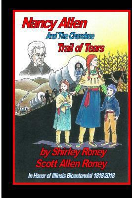 Nancy Allen And The Cherokee Trail of Tears 1512079480 Book Cover