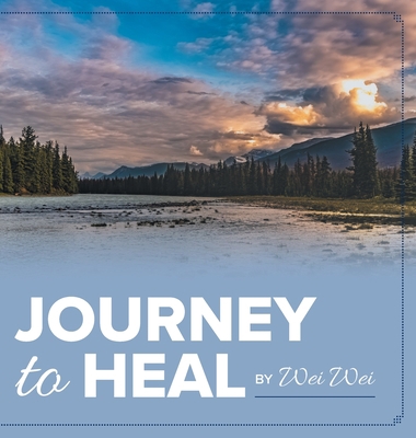 Journey to Heal 1525578499 Book Cover