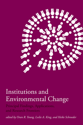 Institutions and Environmental Change: Principa... 0262740338 Book Cover