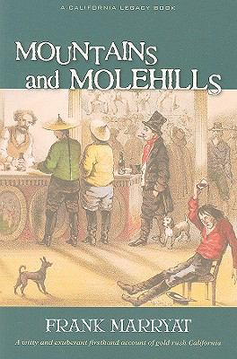 Mountains and Molehills: Or Recollections of a ... 1597141003 Book Cover