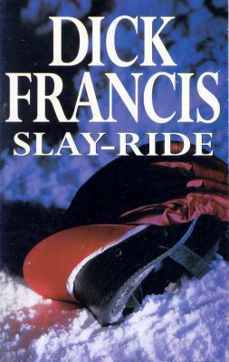 Slay-Ride B000GNWXYC Book Cover