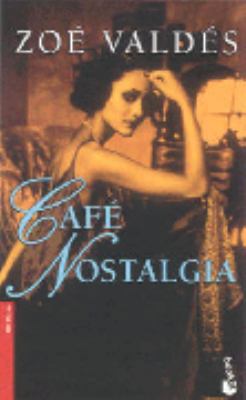 Cafe Nostalgia (Spanish Edition) 8408039334 Book Cover