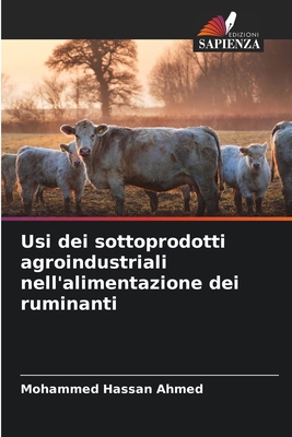 Usi dei sottoprodotti agroindustriali nell'alim... [Italian] 6209095976 Book Cover