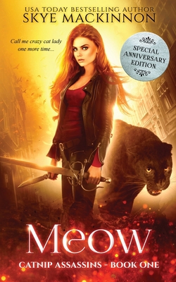 Meow: Special Anniversary Edition 1913556271 Book Cover