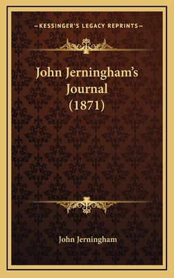 John Jerningham's Journal (1871) 1164228242 Book Cover