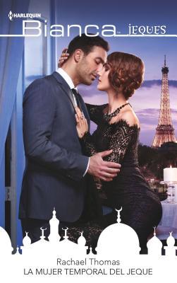 La Mujer Temporal del Jeque: (the Sheikh's Temp... [Spanish] 1335634320 Book Cover