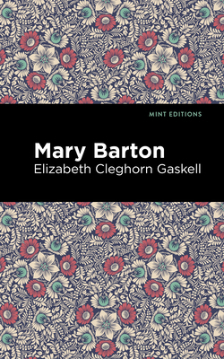 Mary Barton 1513206311 Book Cover