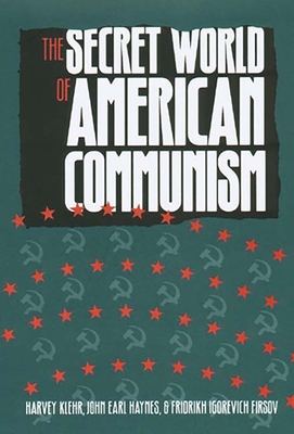 The Secret World of American Communism 0300068557 Book Cover