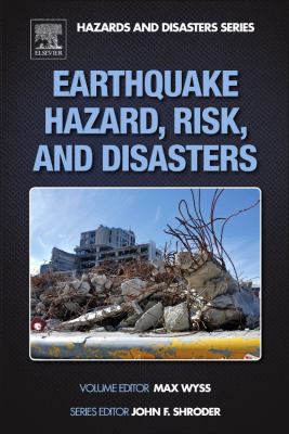 Earthquake Hazard, Risk and Disasters 0123948487 Book Cover