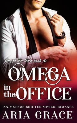 Omega In The Office: Contemporary M/M/M Mpreg R... B08PJPQK64 Book Cover