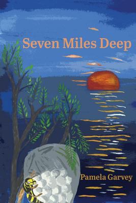 Seven Miles Deep 1944355235 Book Cover