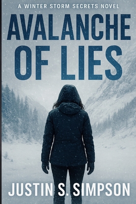 Avalanche of Lies B0G64C1NXN Book Cover