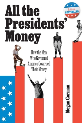 All the Presidents' Money: How the Men Who Gove... B0D3628TH4 Book Cover