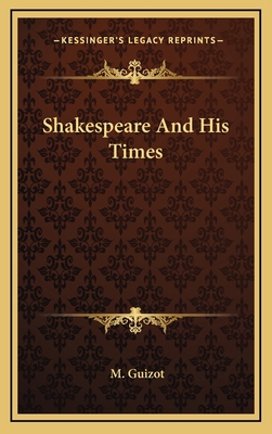 Shakespeare and His Times 1163402125 Book Cover