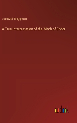 A True Interpretation of the Witch of Endor 336893693X Book Cover