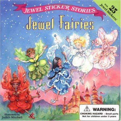 Jewel Fairies (Jewel Sticker Stories) 0448421925 Book Cover