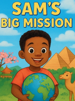 Sam's Big Mission B0GF4426R7 Book Cover