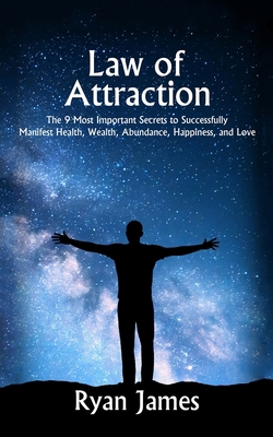 Law of Attraction: The 9 Most Important Secrets... 195103063X Book Cover