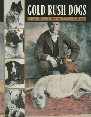 Gold Rush Dogs 0962753068 Book Cover