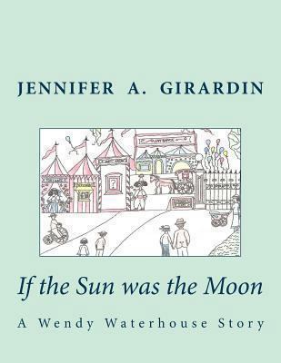 If the Sun was the Moon 1490346333 Book Cover