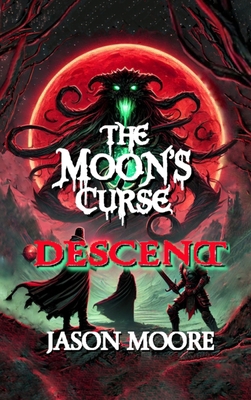 The Moon's Curse: Descent: B0FCLSXFBT Book Cover