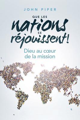Que Les Nations Se R?jouissent ! (Let the Natio... [French] 2924110904 Book Cover