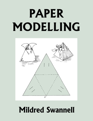 Paper Modelling (Yesterday's Classics) 1633341542 Book Cover
