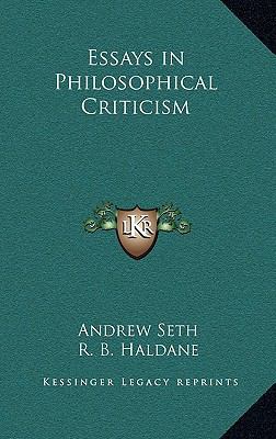 Essays in Philosophical Criticism 1163221783 Book Cover