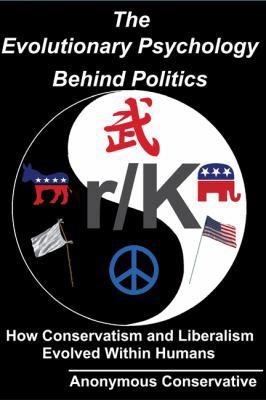 The Evolutionary Psychology Behind Politics: Ho... 0982947941 Book Cover