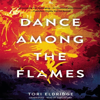 Dance Among the Flames B0BCD4KPWW Book Cover