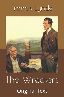 The Wreckers: Original Text B086FY7QS9 Book Cover