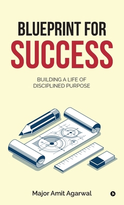 Blueprint for Success: Building a Life of Disci... B0DRS3X7WF Book Cover