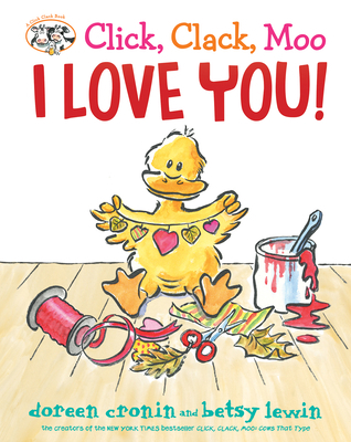 Click, Clack, Moo I Love You! 1532144652 Book Cover