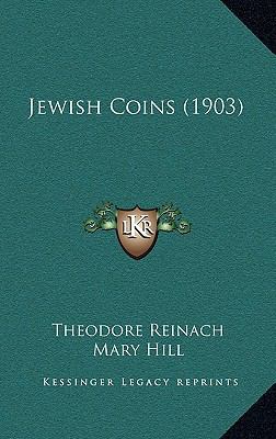 Jewish Coins (1903) 1165553619 Book Cover